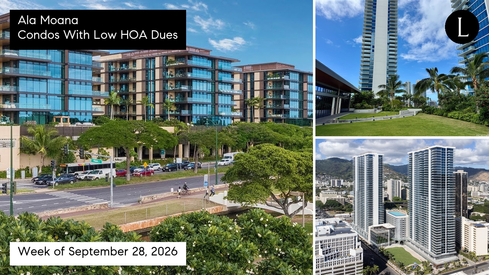 Ala Moana Condos with Low HOA Dues as of October 2, 2026 with Lucy Heath