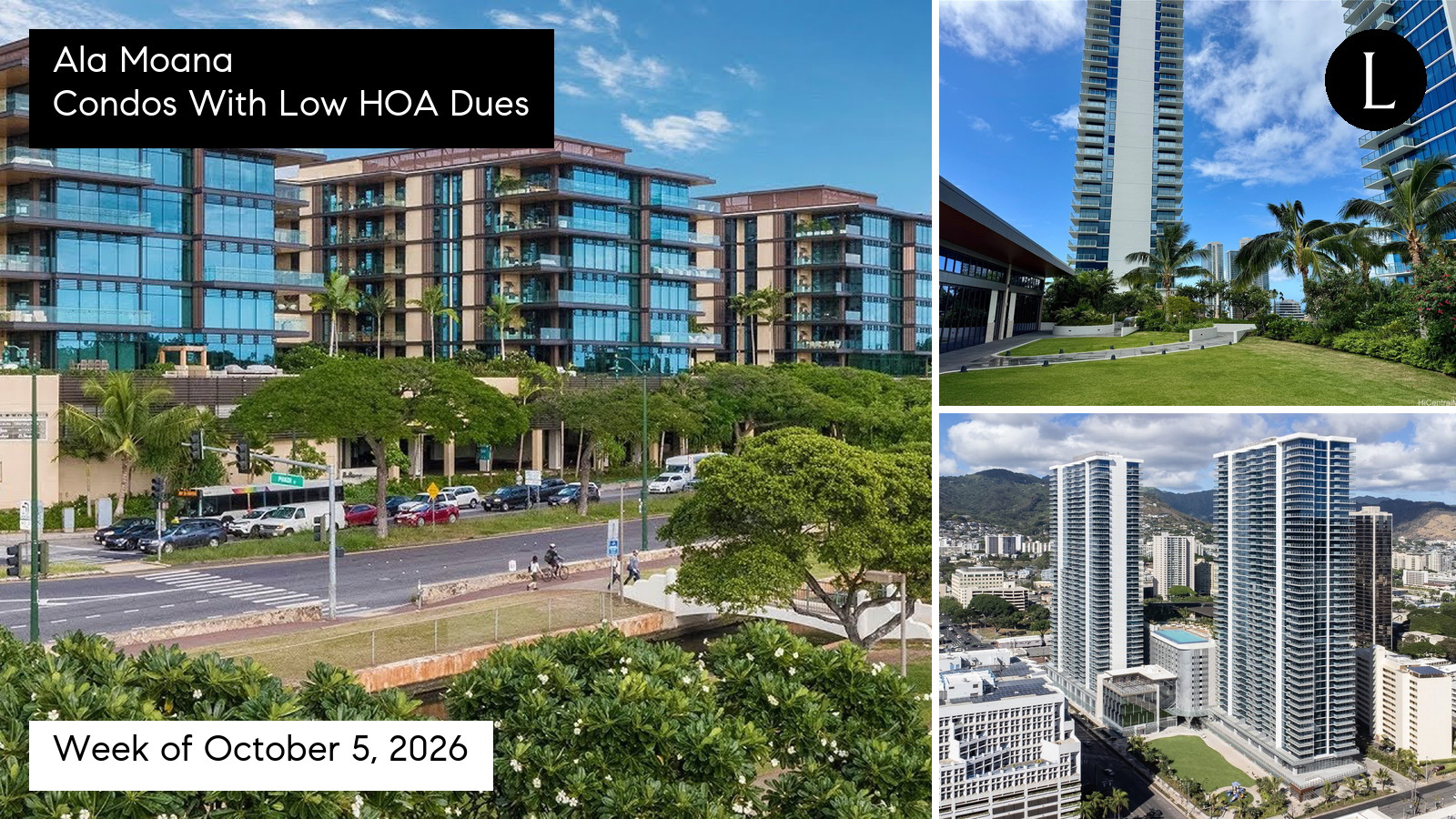 Ala Moana Condos with Low HOA Dues as of October 5, 2026 with Lucy Heath