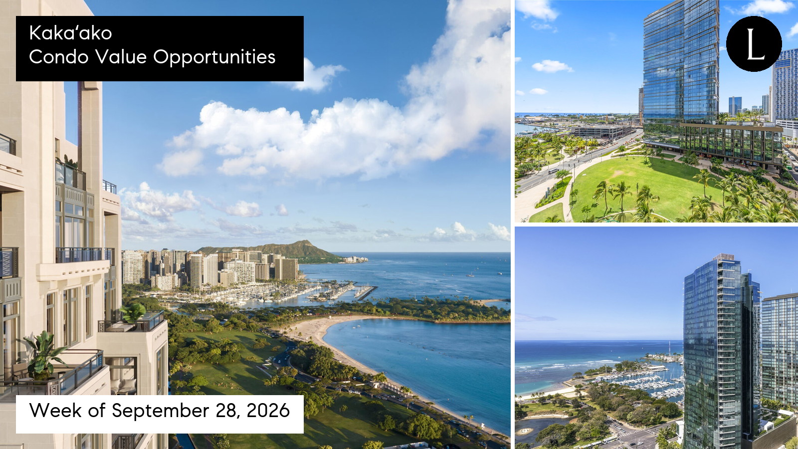 Kakaʻako Condo Value Opportunities as of October 2, 2026 with Lucy Heath