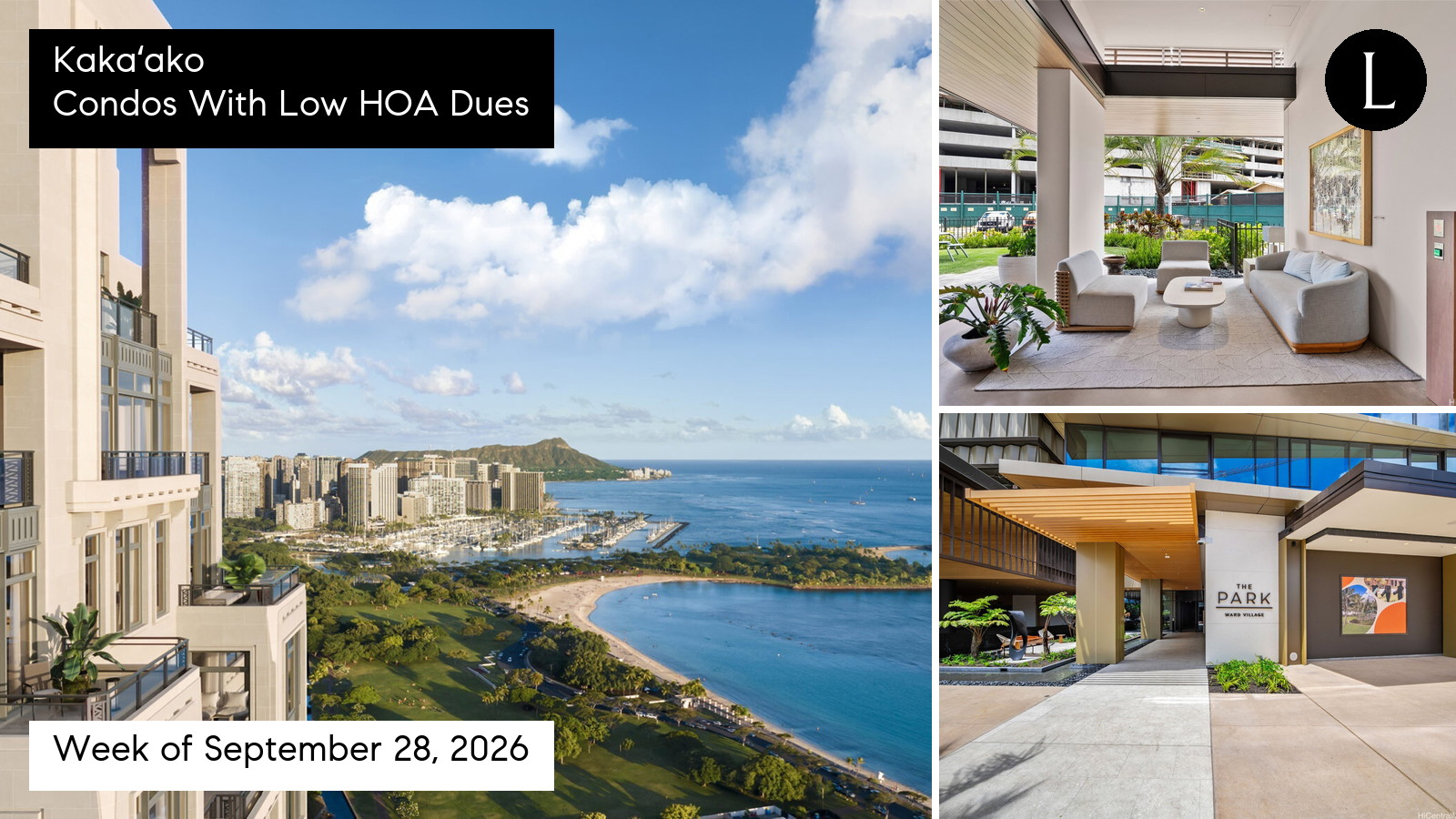 Kakaʻako Condos with Low HOA Dues as of October 2, 2026 with Lucy Heath