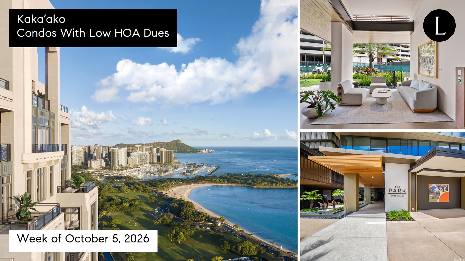Kakaʻako Condos with Low HOA Dues as of October 5, 2026 with Lucy Heath