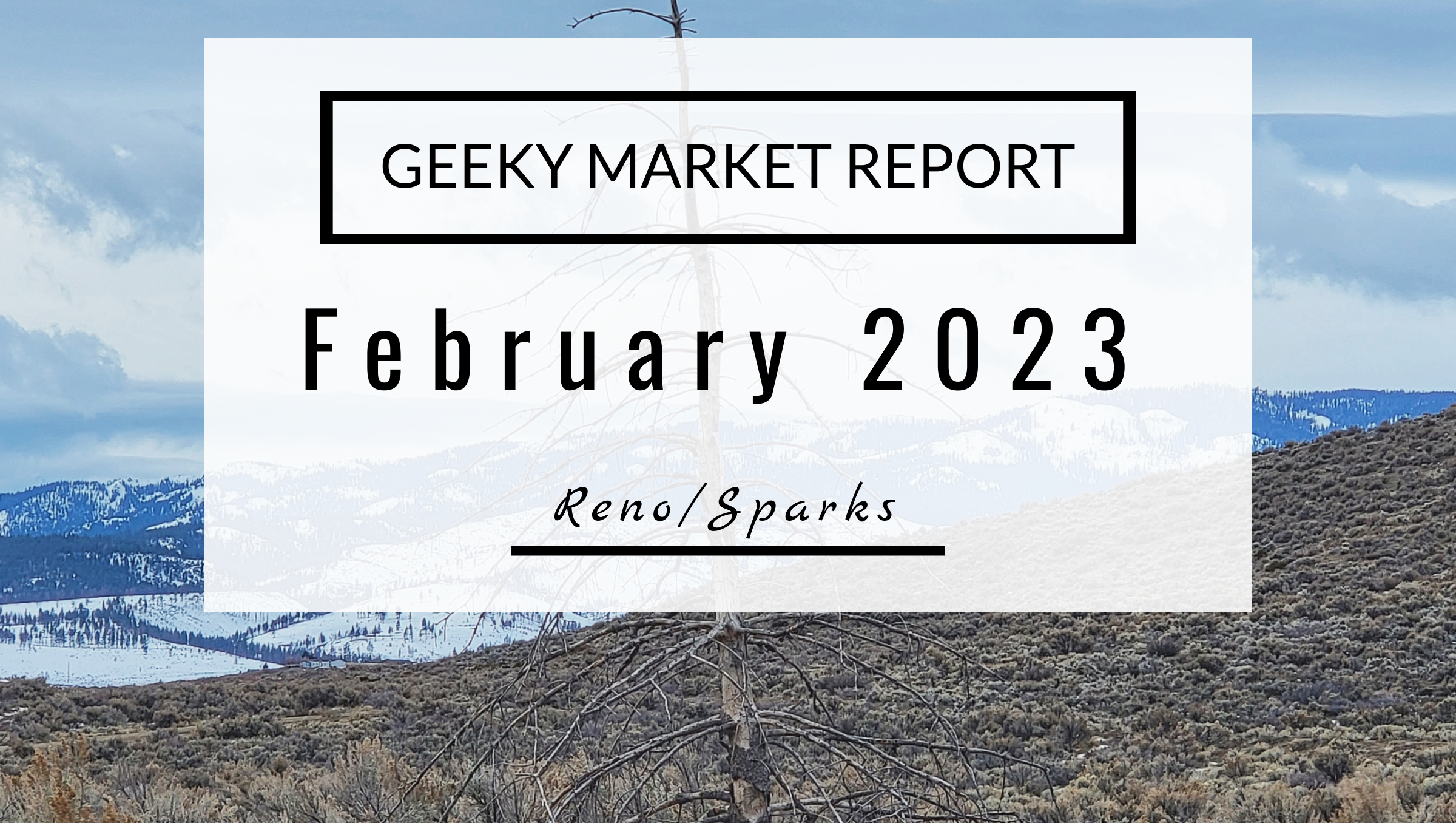 Reno Market Report, February 2023