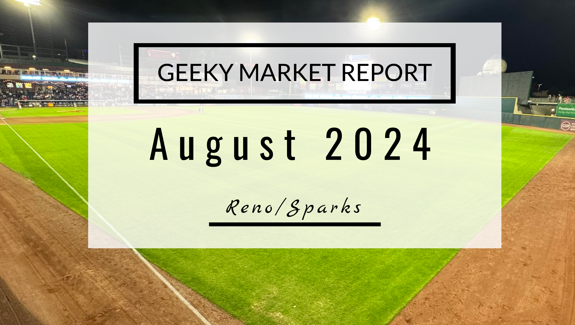 Reno Sparks Market Report, August 2024