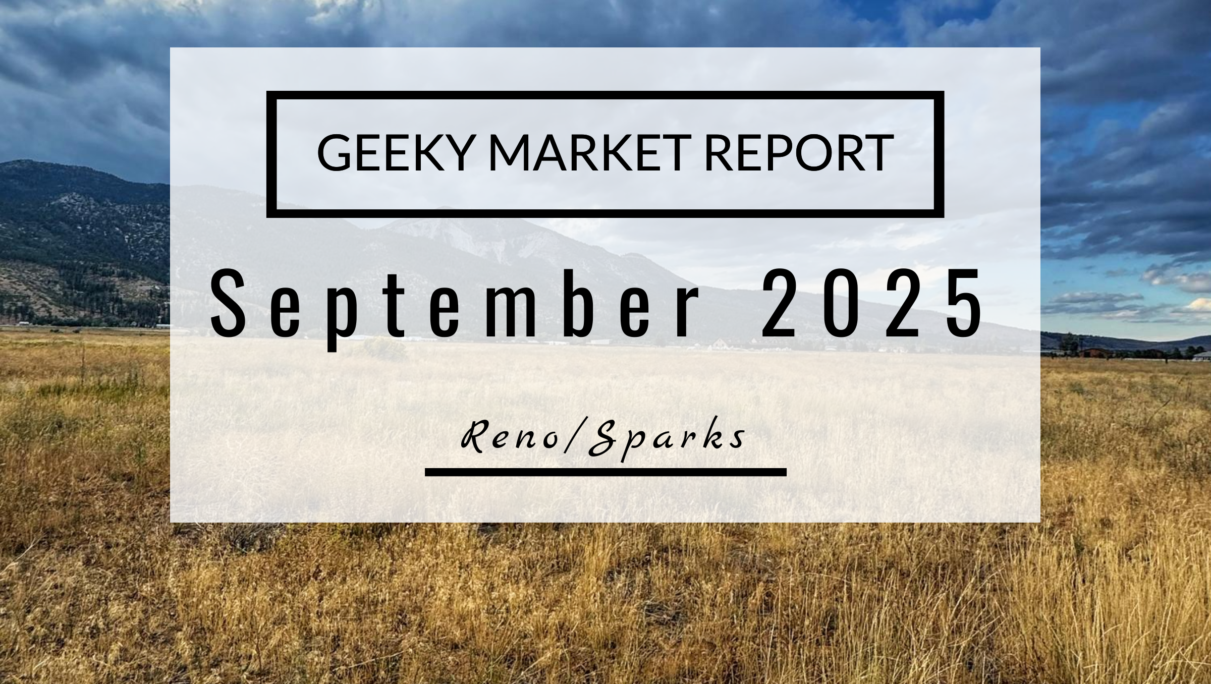 Reno Sparks Market Report, September 2025