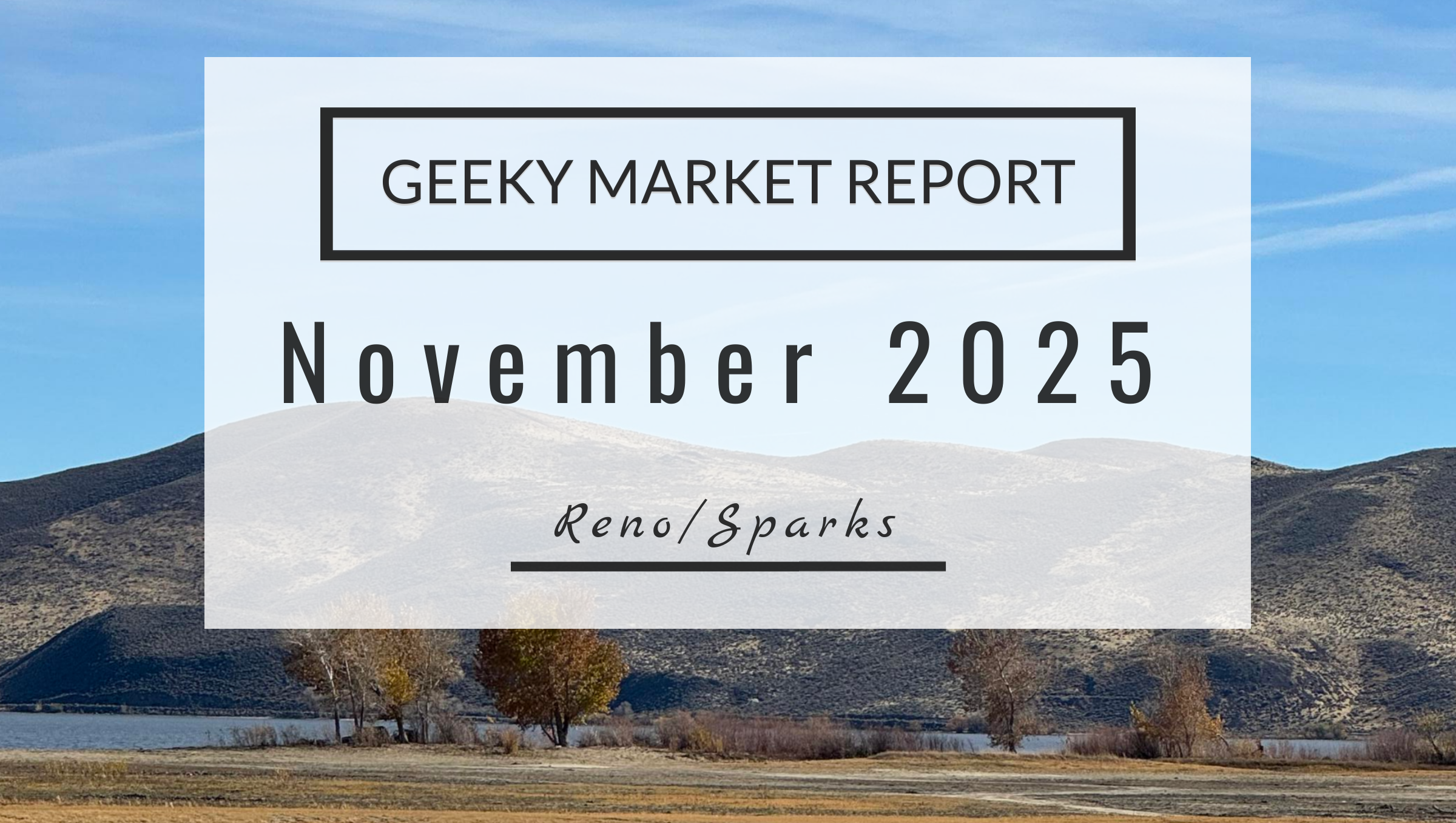Reno Sparks Market Report, November 2025