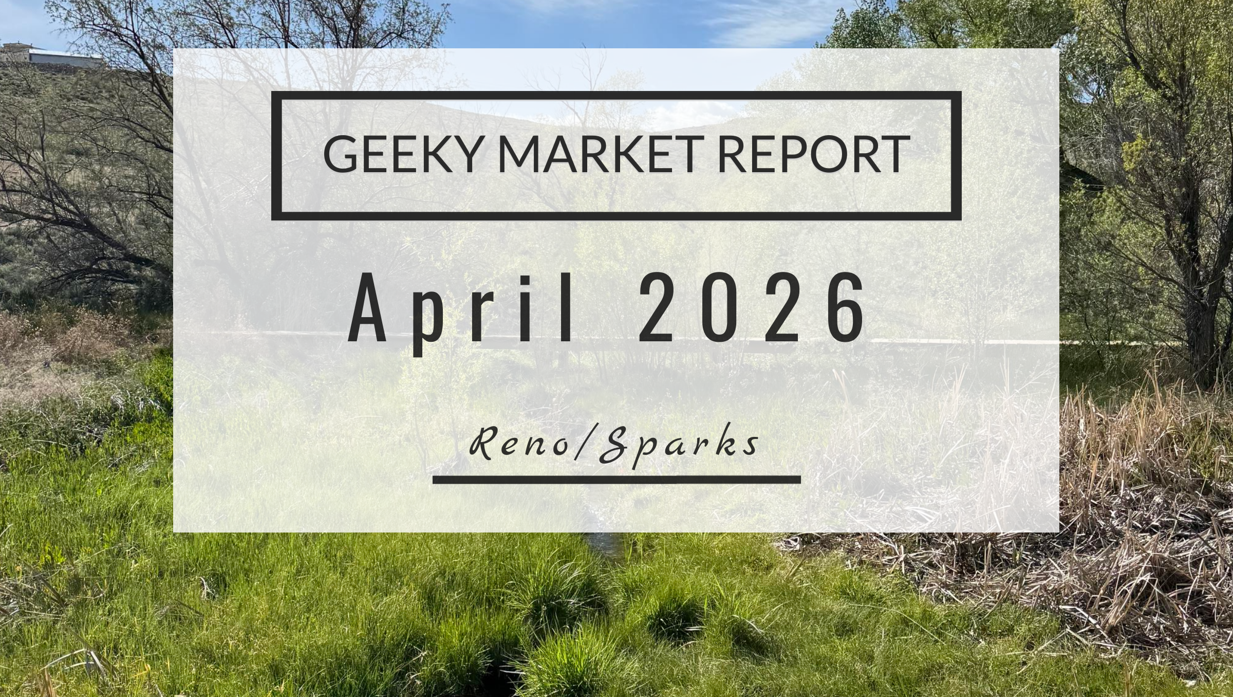 Reno Sparks Market Report, April 2026