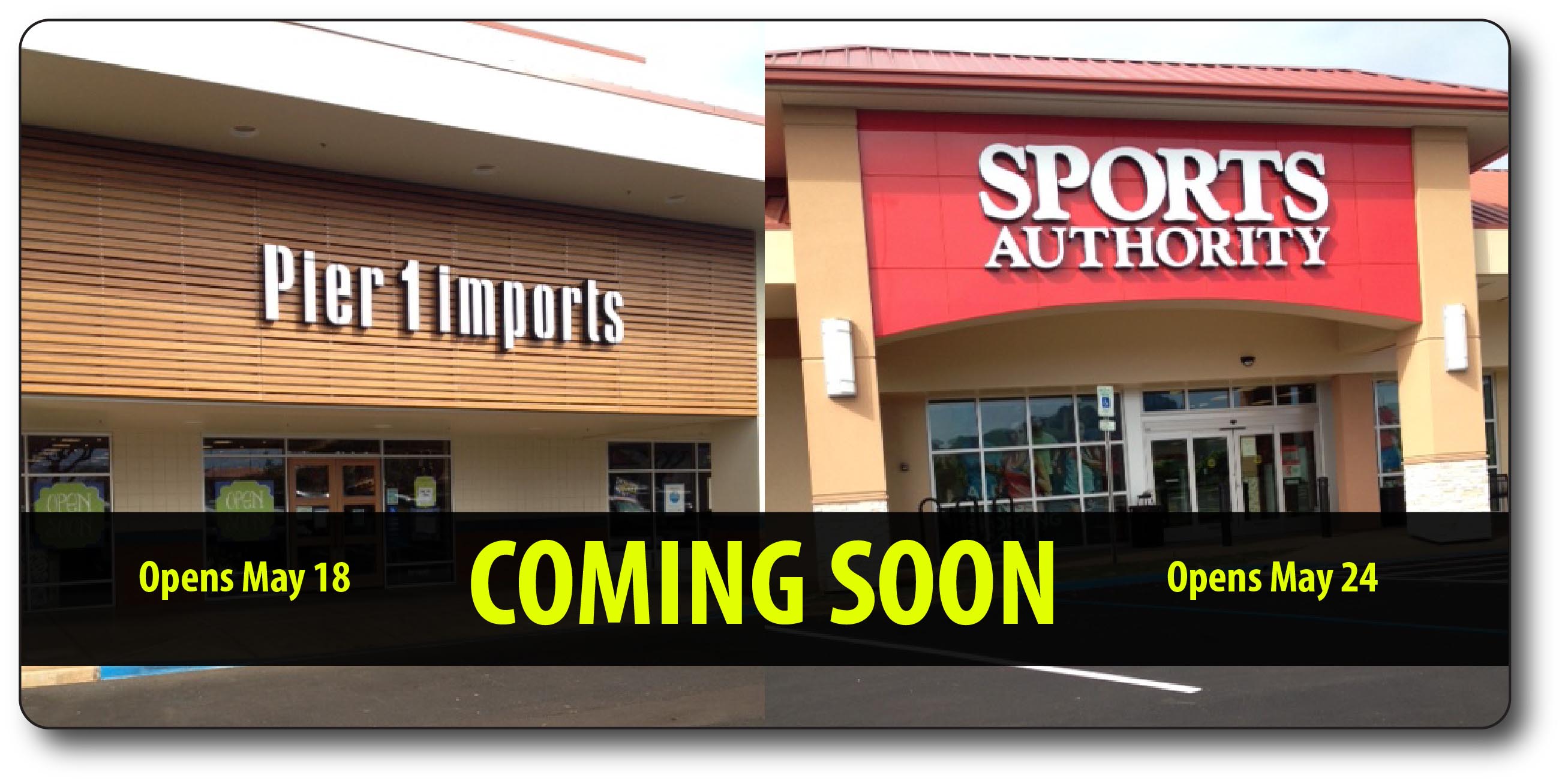 Opening Soon!!! Pier 1 and Sports Authority