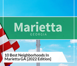 10 Best Neighborhoods In Marietta GA [2022 Edition]