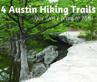 Austin Hiking Trails You Don't Want to Miss