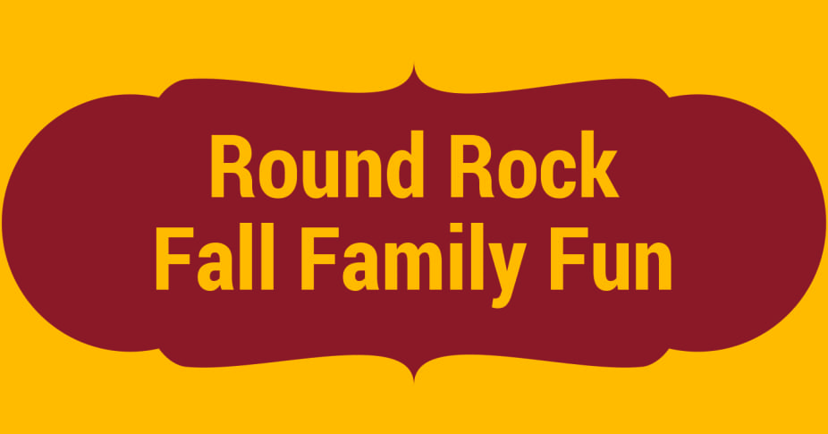 Round Rock Fall Family Fun