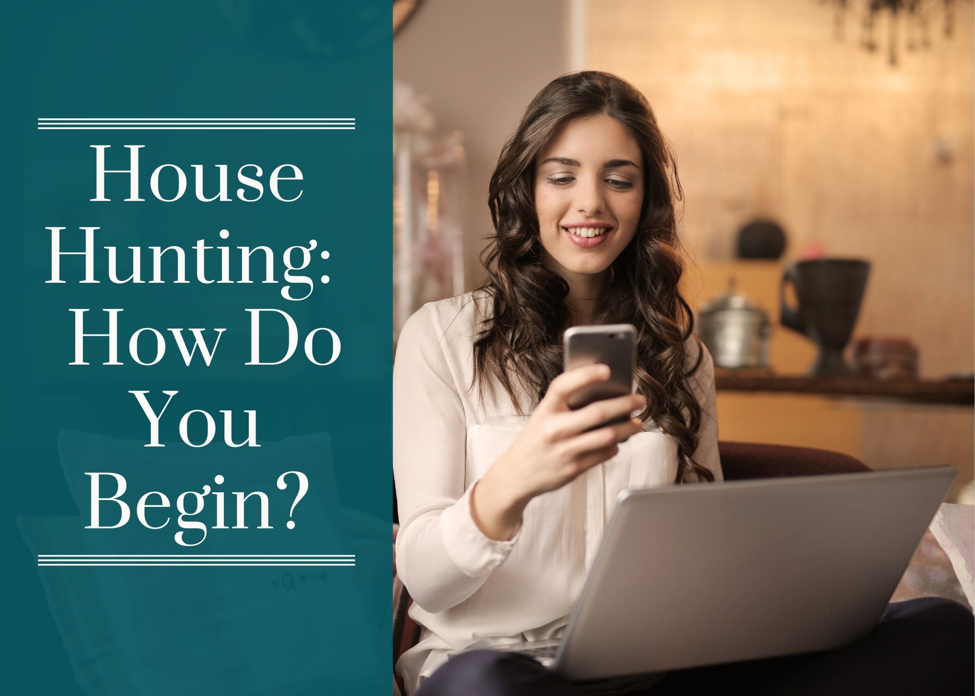House Hunting for the First Time