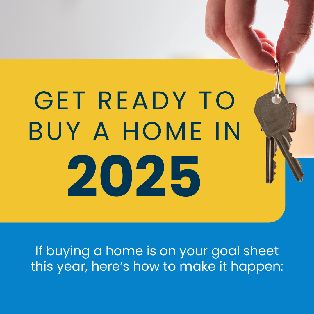 Get Ready to Buy a Home in 2025