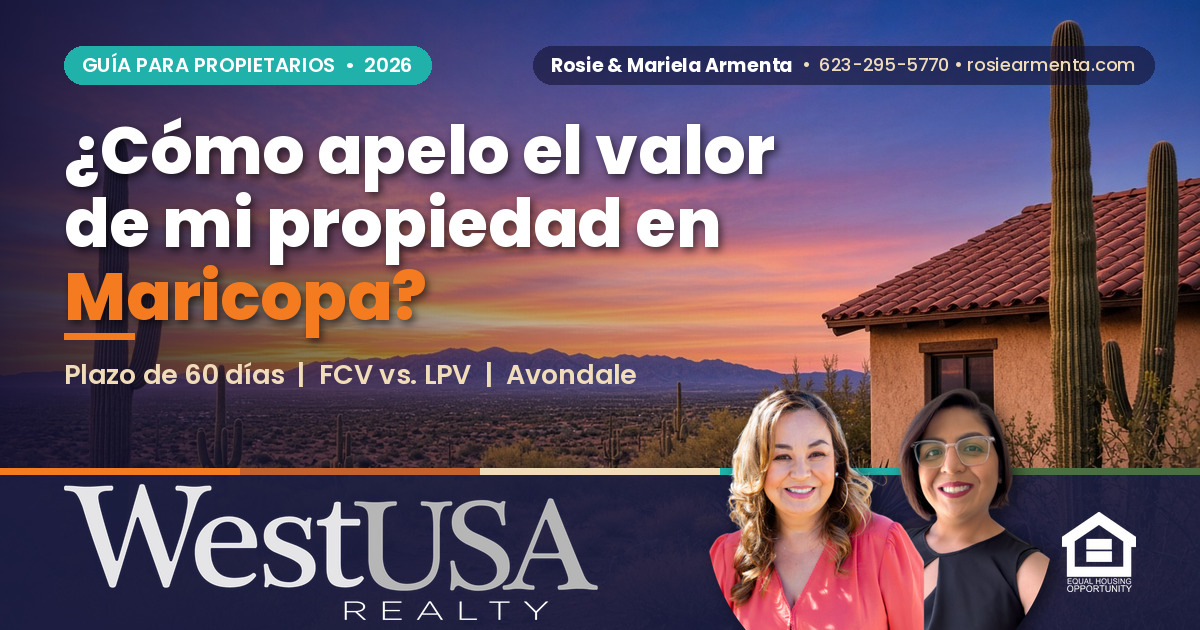 &iquest;C&oacute;mo apelo el valor de mi propiedad en el condado de Maricopa? &ndash; Rosie y Mariela Armenta, West USA Realty
