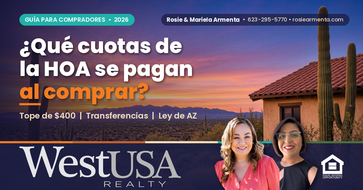¿Qué cuotas de la HOA se pagan al comprar casa en Arizona? – Rosie y Mariela Armenta, West USA Realty