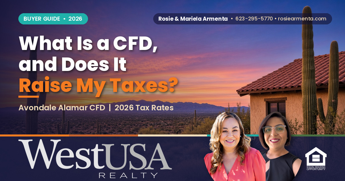 What Is a Community Facilities District (CFD), and Does It Raise My Taxes? &ndash; Rosie & Mariela Armenta, West USA Realty