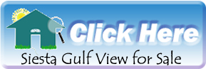 See the latest MLS listings for Siesta Gulf View