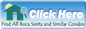 Condos on Siesta Key and Similar to those found at Boca Siesta, FL