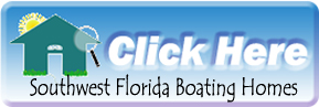 The Latest Southwest Florida Boating Homes for Sale