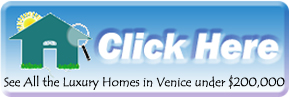 Search the Venice MLS for the Nicest Homes under $200,000
