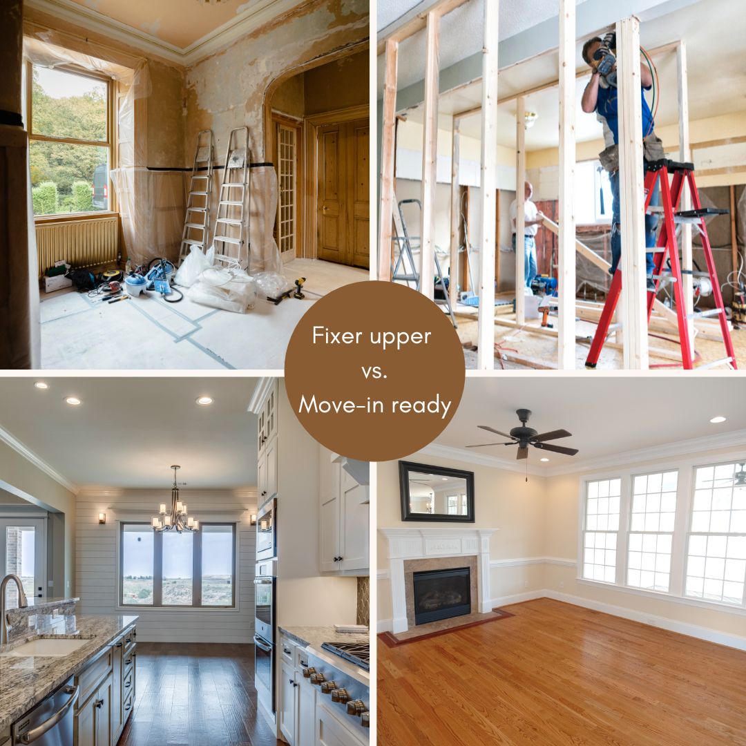 MoveIn Ready vs. FixerUpper Homes