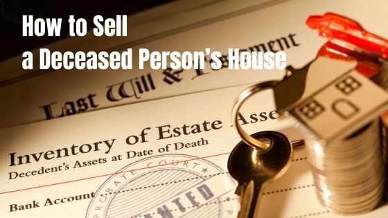 Guide to selling an inherited or estate home