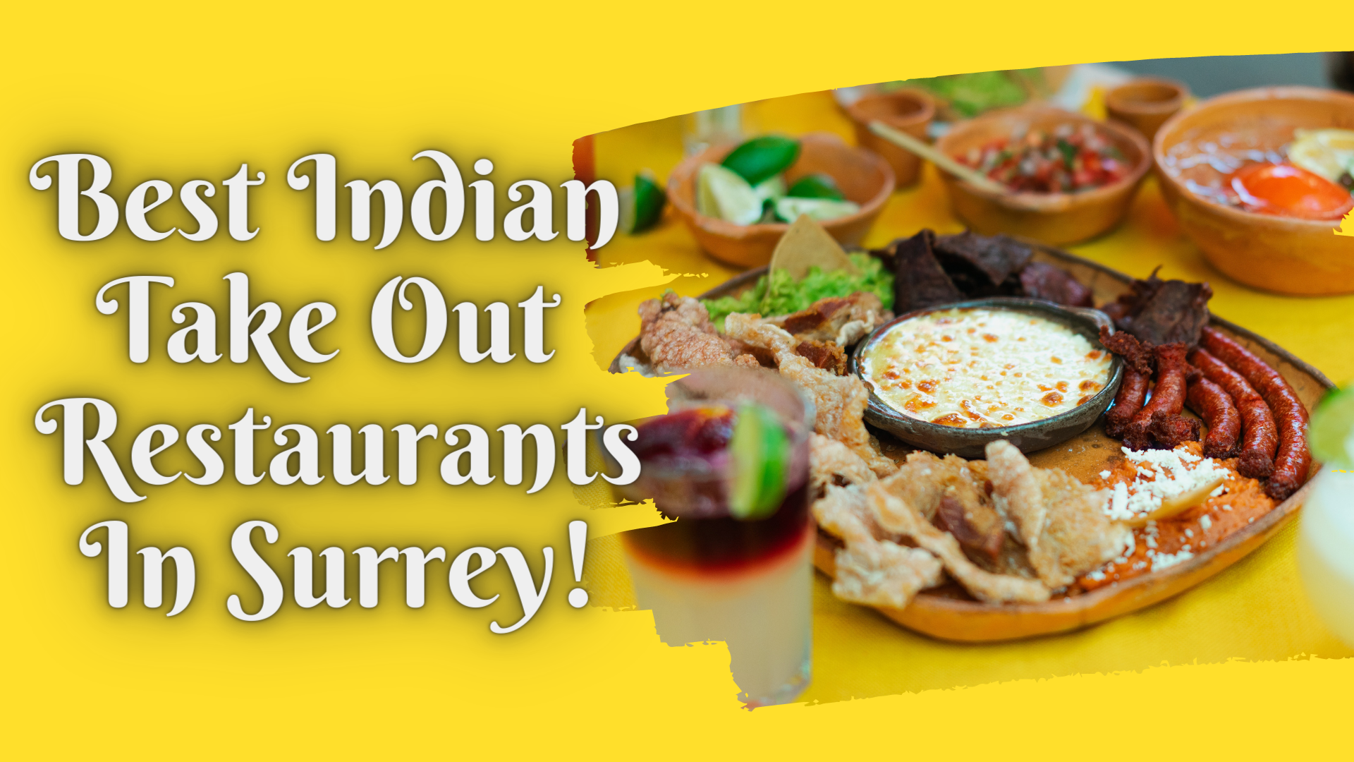 Best Indian Take Out Restaurants In Surrey
