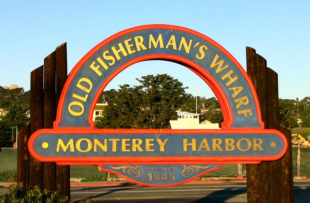 Fisherman's Wharf Monterey Harbor sign