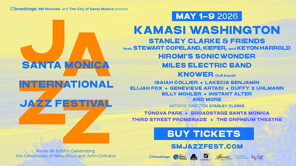 CAMPBELL WELLMAN SANTA MONICA INTERNATIONAL JAZZ FEST 2026