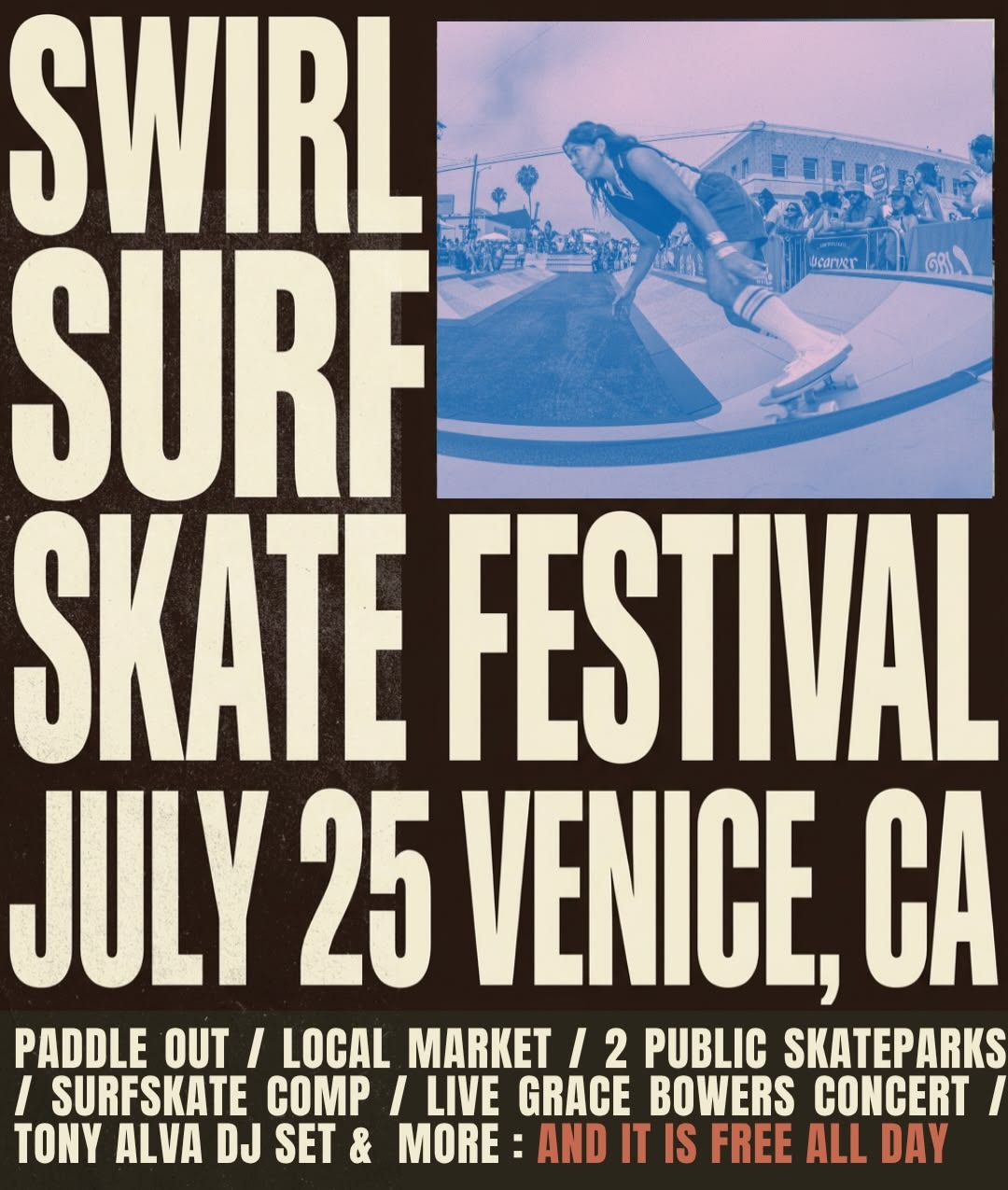 CAMPBELL WELLMAN SWIRL FEST VENICE SKATE FESTIVAL