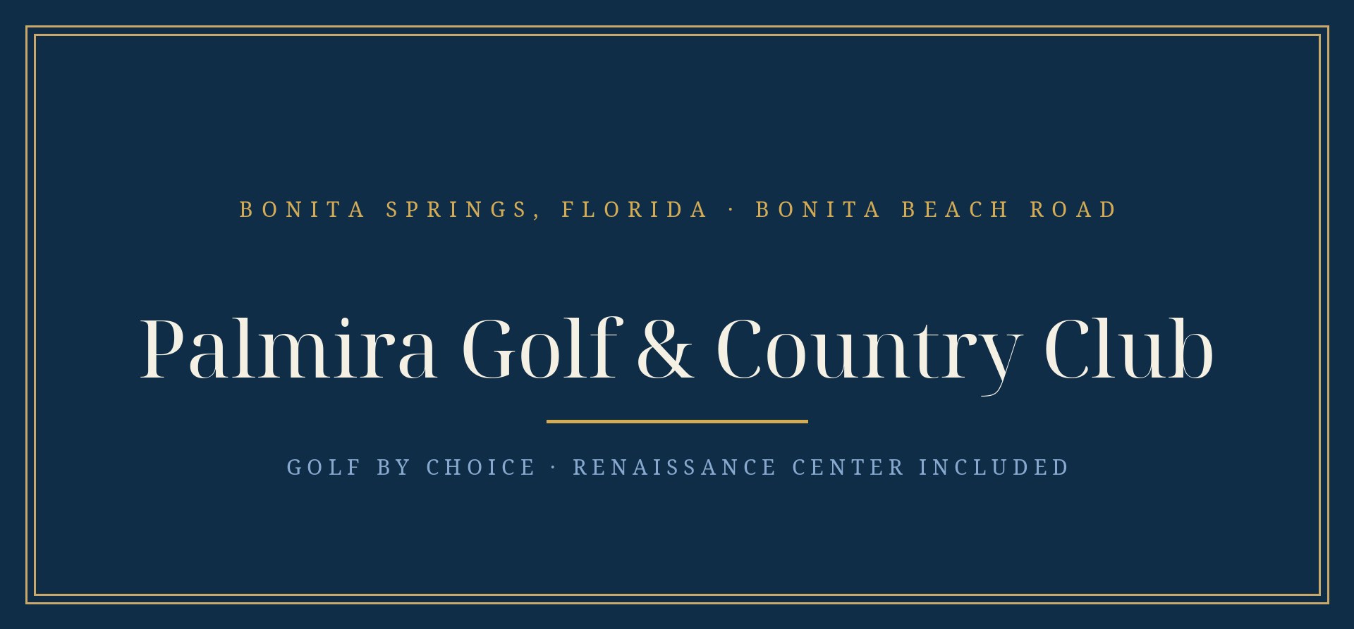 Palmira Golf & Country Club community guide, Southwest Florida