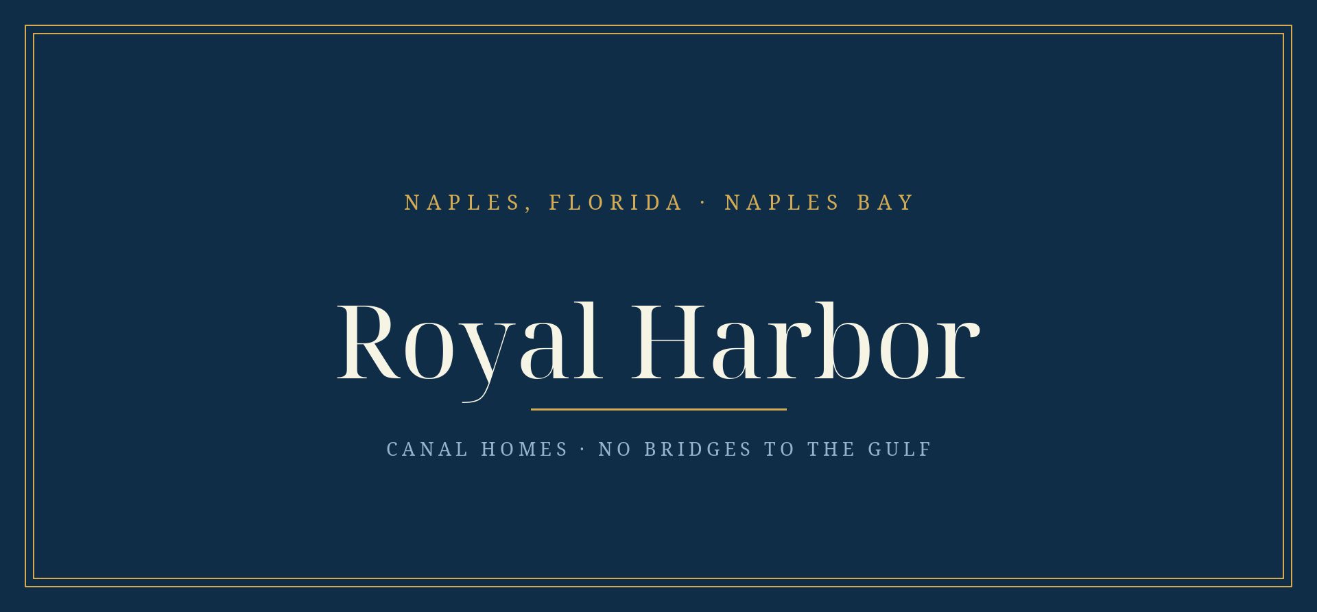 Royal Harbor community guide, Southwest Florida