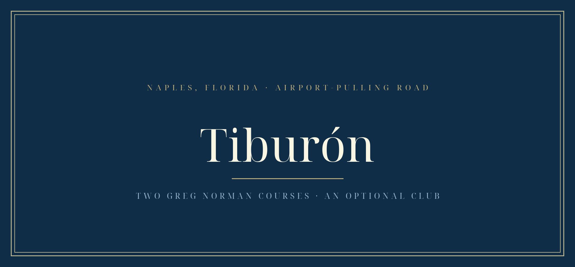Tiburon community guide, Southwest Florida
