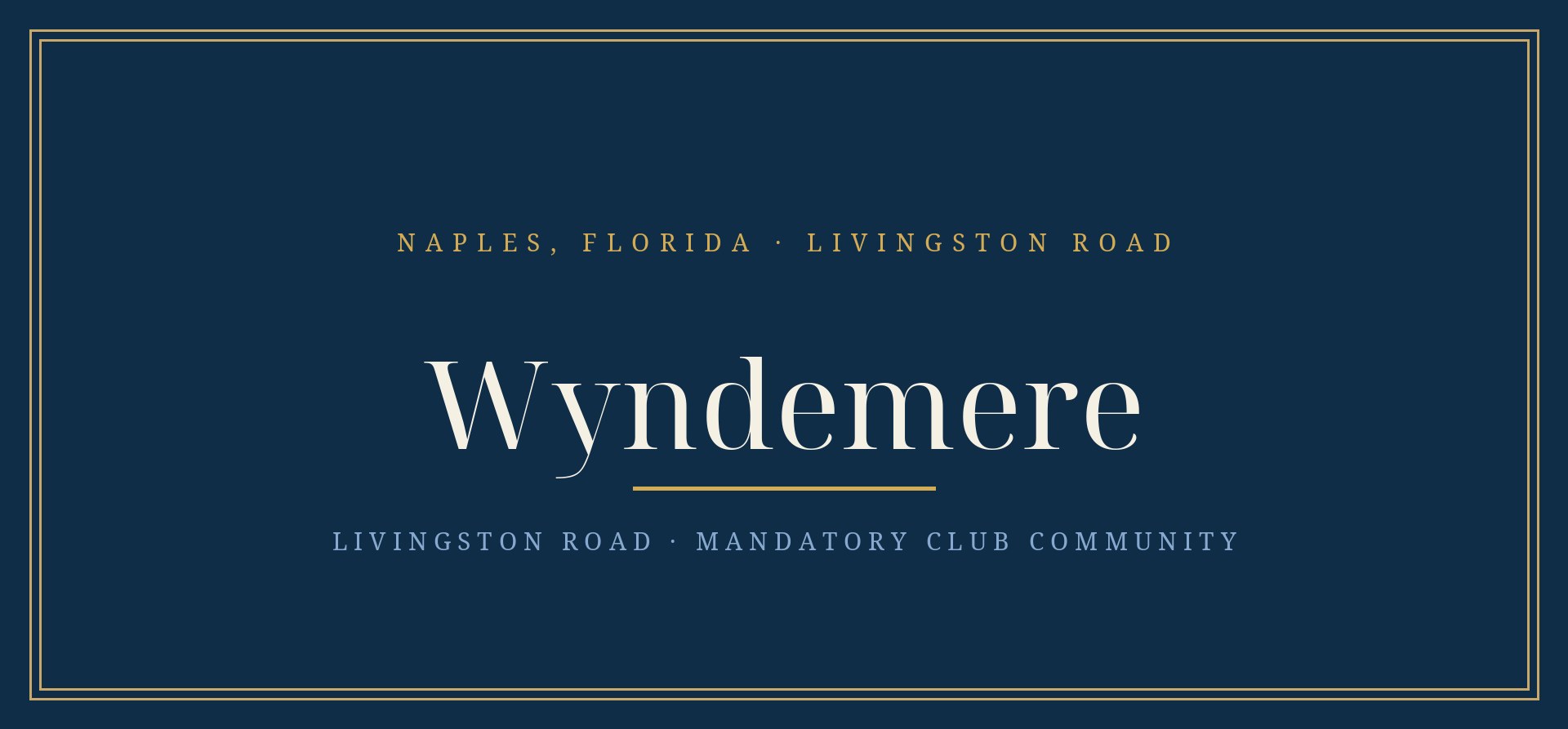 Wyndemere community guide, Southwest Florida