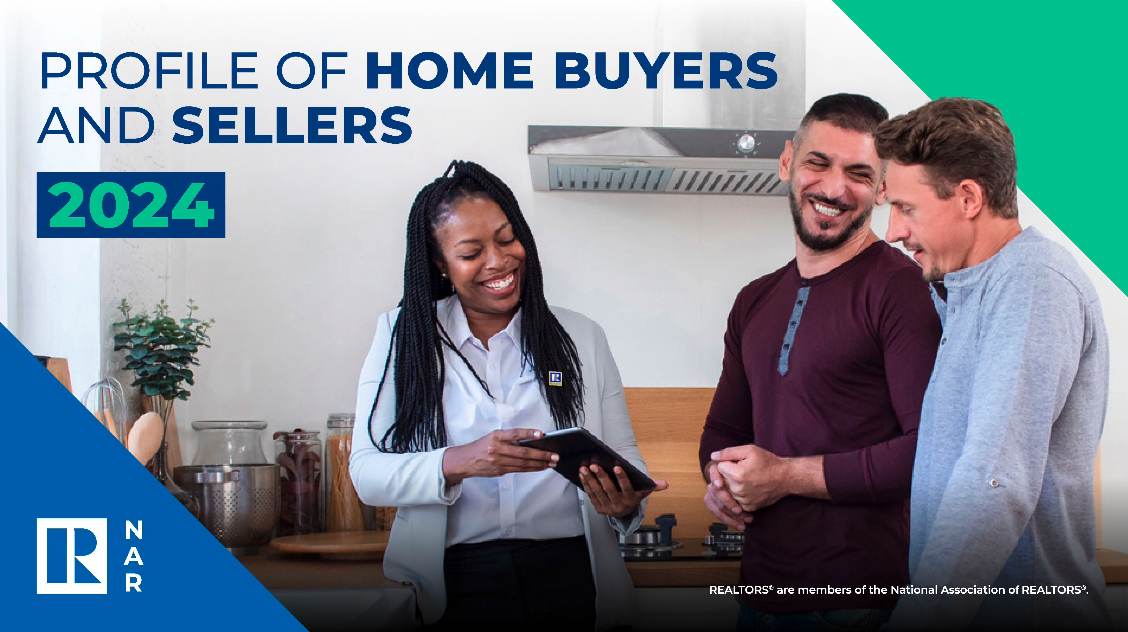 National Association of Realtors 2024 Profile of Home Buyers and Sellers NAR