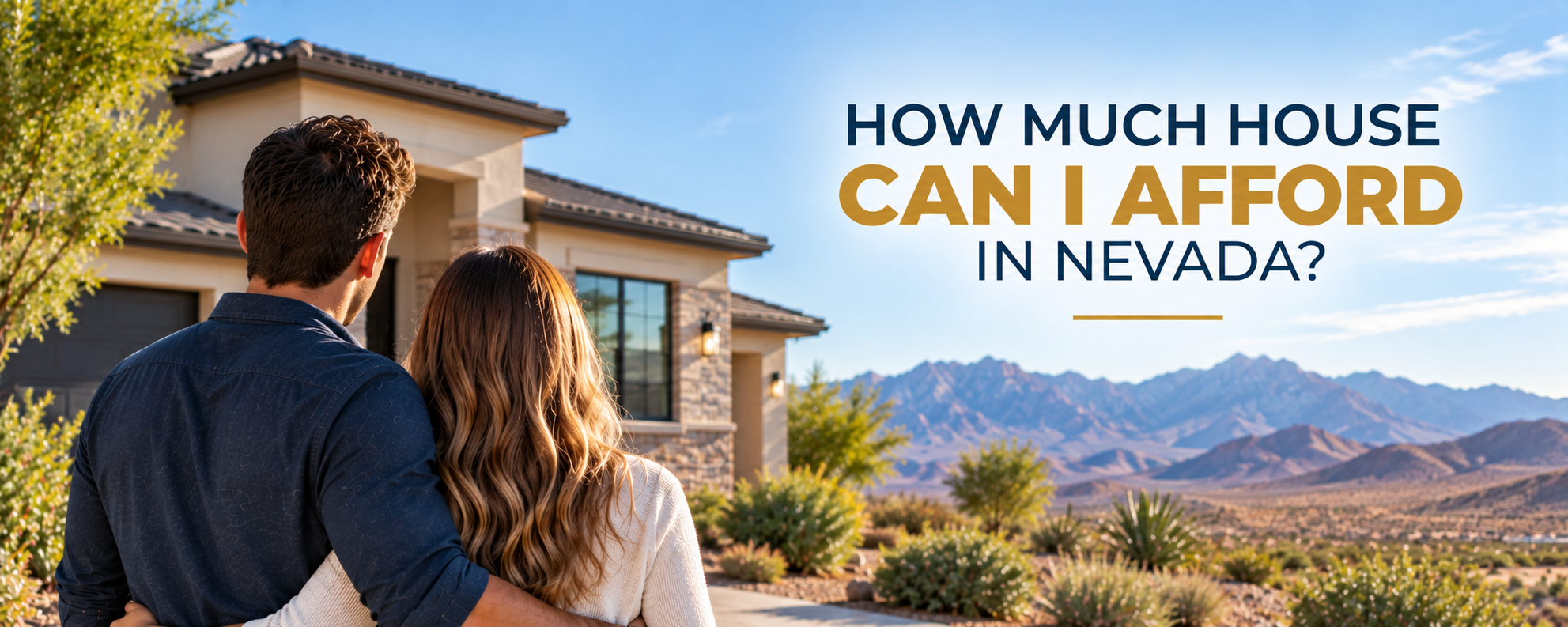How much house can I afford in Nevada