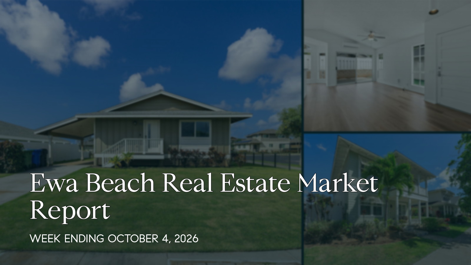 Ewa Beach Hawaii real estate market report for the week ending October 4, 2026