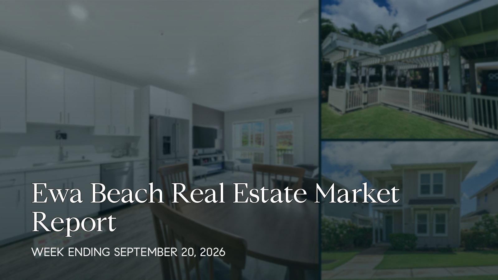 Ewa Beach Hawaii real estate market report for the week ending September 20, 2026