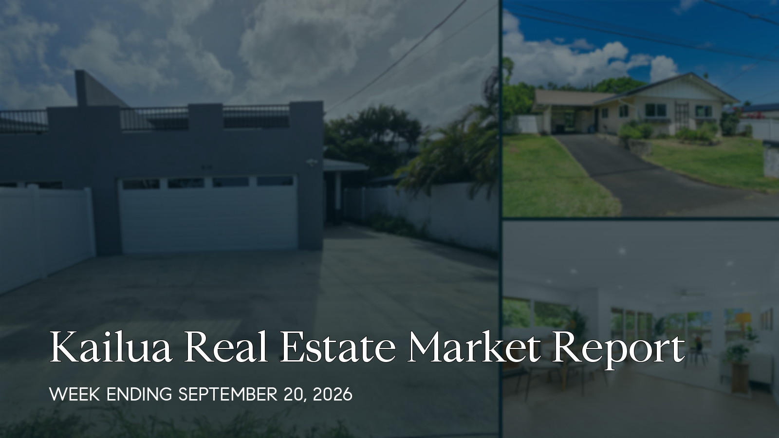 Kailua Hawaii real estate market report for the week ending September 20, 2026
