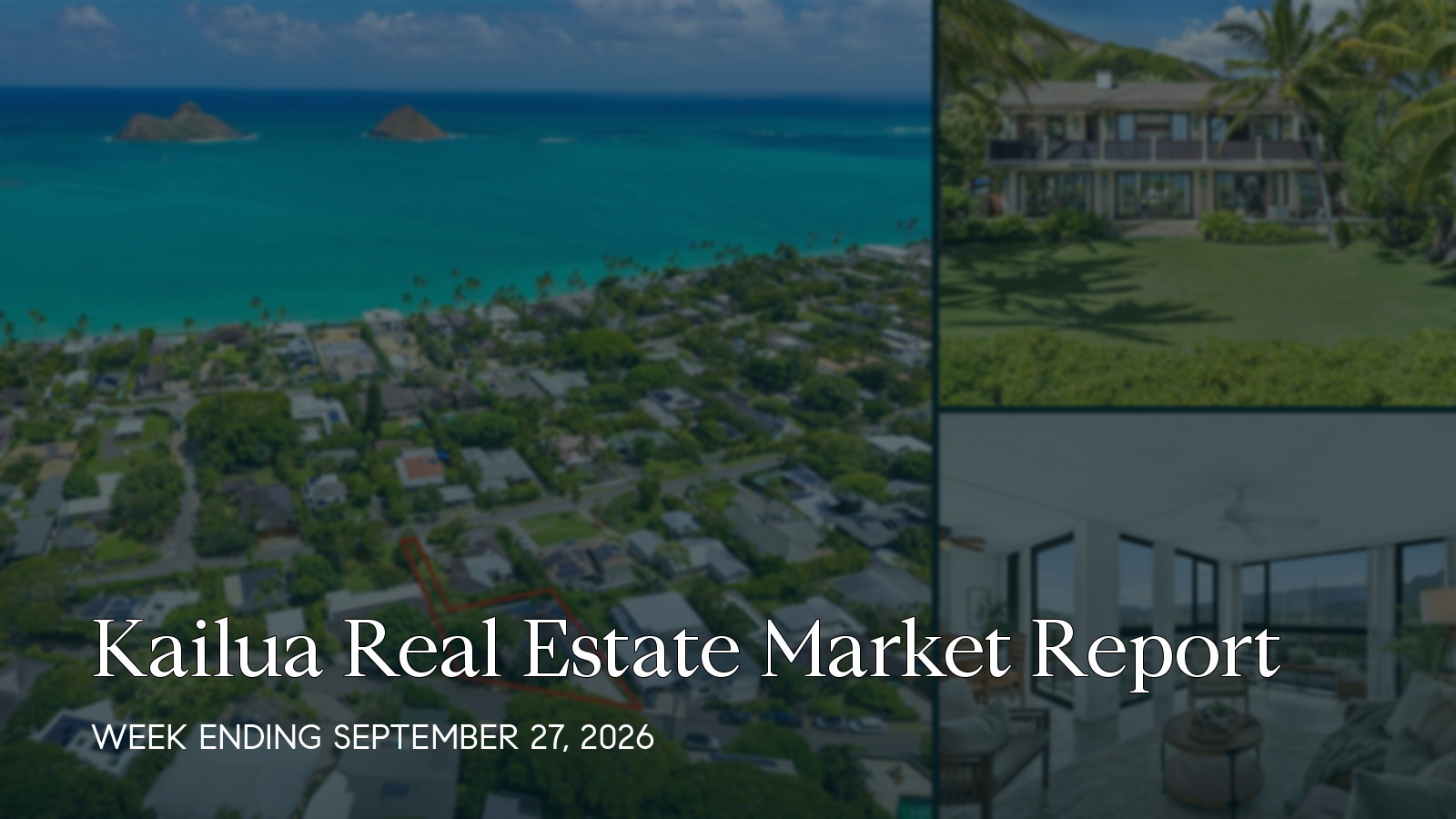 Kailua Hawaii real estate market report for the week ending September 27, 2026
