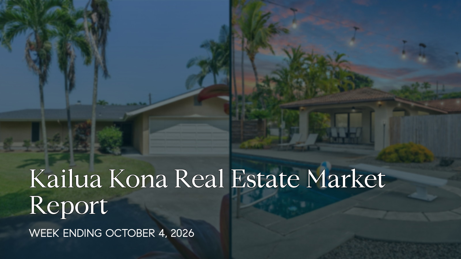 Kailua Kona Hawaii real estate market report for the week ending October 4, 2026