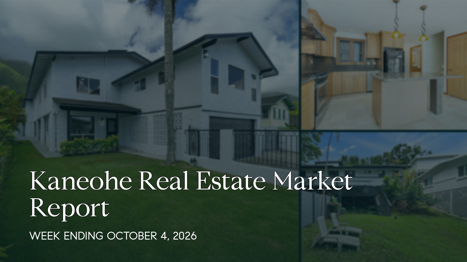 Kaneohe Hawaii real estate market report for the week ending October 4, 2026
