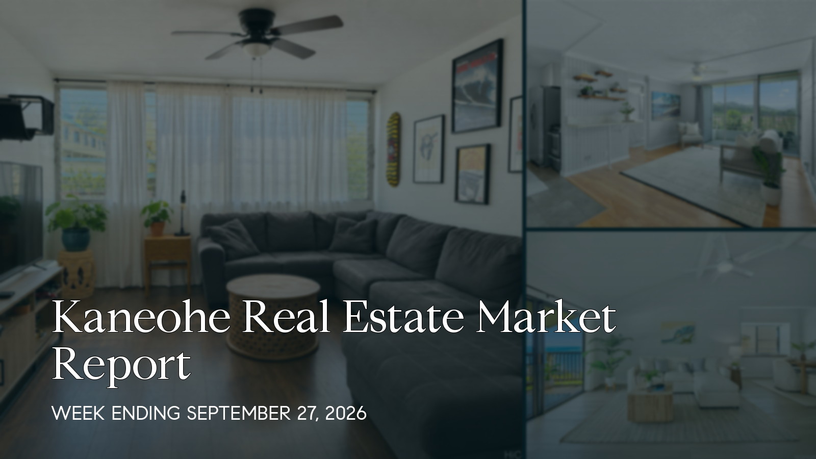 Kaneohe Hawaii real estate market report for the week ending September 27, 2026