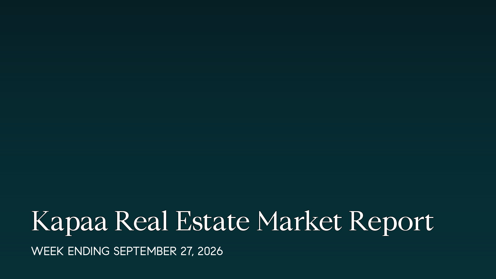 Kapaa Hawaii real estate market report for the week ending September 27, 2026