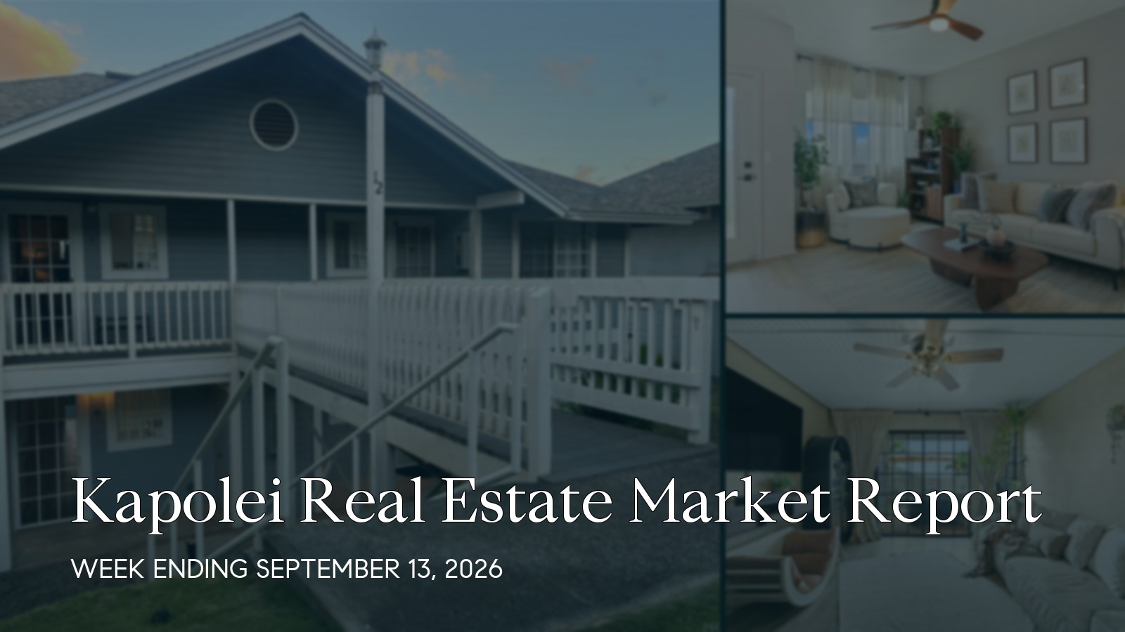 Kapolei Hawaii real estate market report for the week ending September 13, 2026