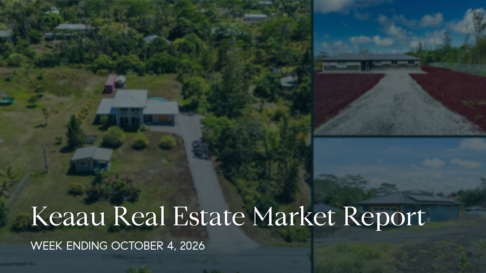 Keaau Hawaii real estate market report for the week ending October 4, 2026
