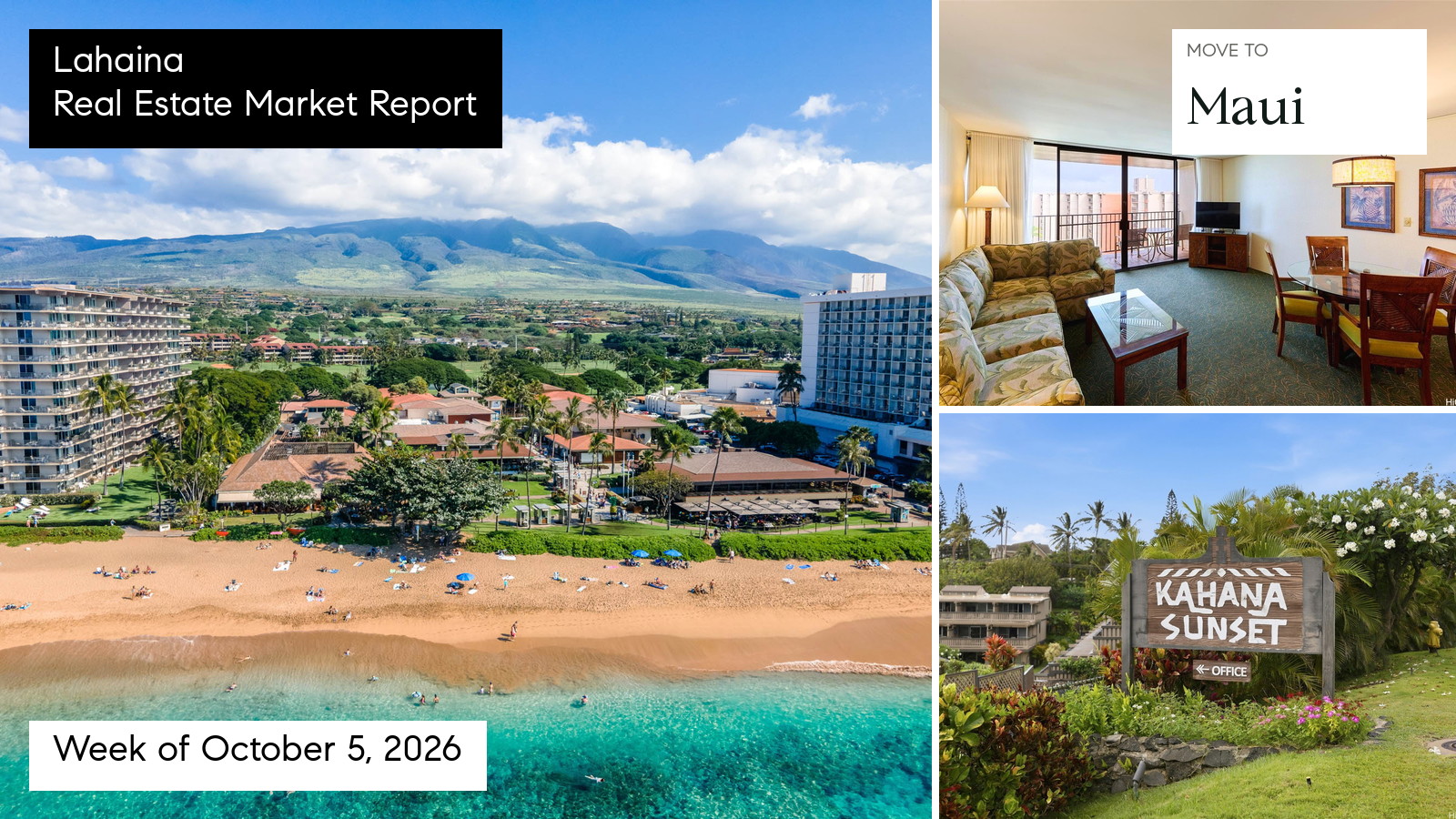 Lahaina Hawaii real estate market report for the week ending October 11, 2026