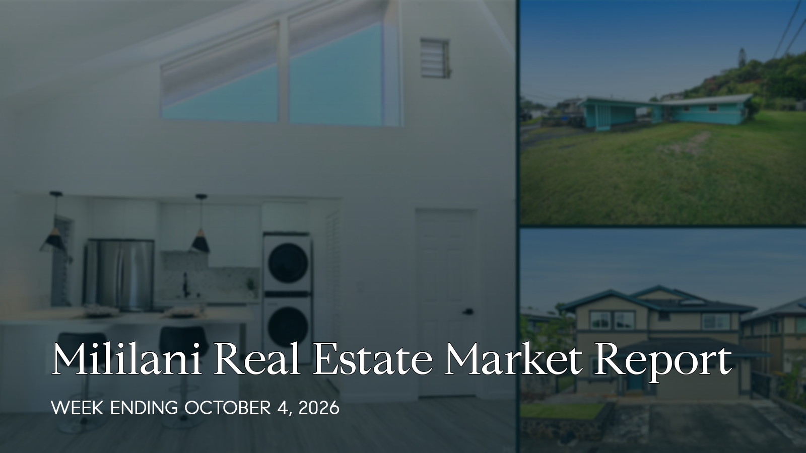 Mililani Hawaii real estate market report for the week ending October 4, 2026