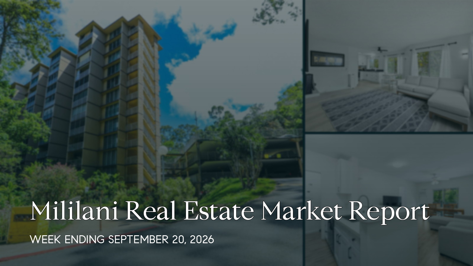 Mililani Hawaii real estate market report for the week ending September 20, 2026