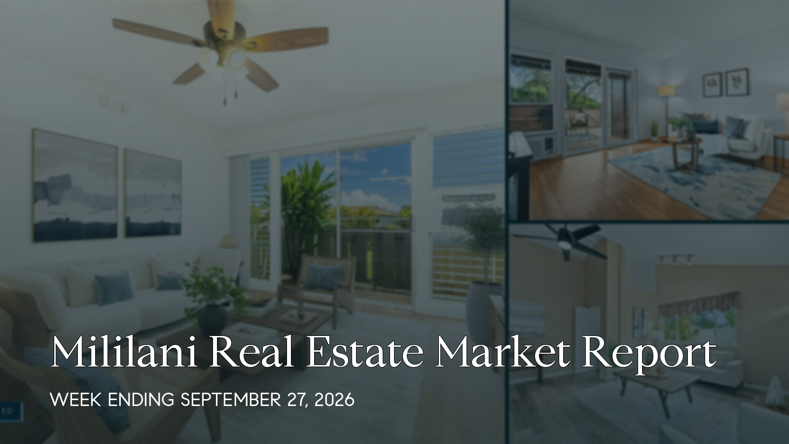 Mililani Hawaii real estate market report for the week ending September 27, 2026