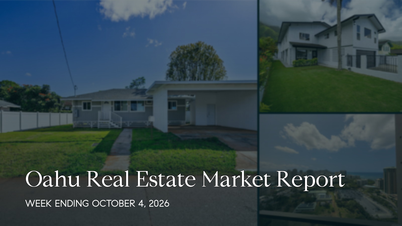 Oahu Hawaii real estate market report for the week ending October 4, 2026